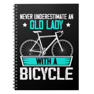 Cuaderno Nunca Subestimes A Una Vieja Con Una Bicicleta Per