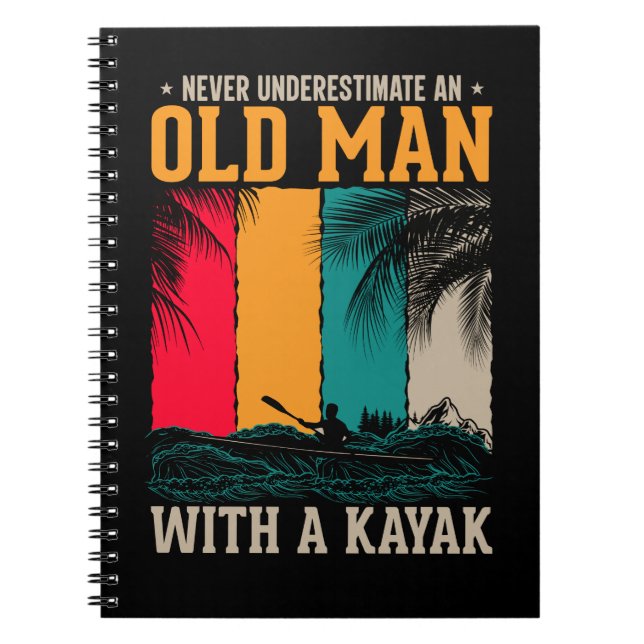 Cuaderno Nunca Subestimes Al Viejo Con Kayak (Frente)