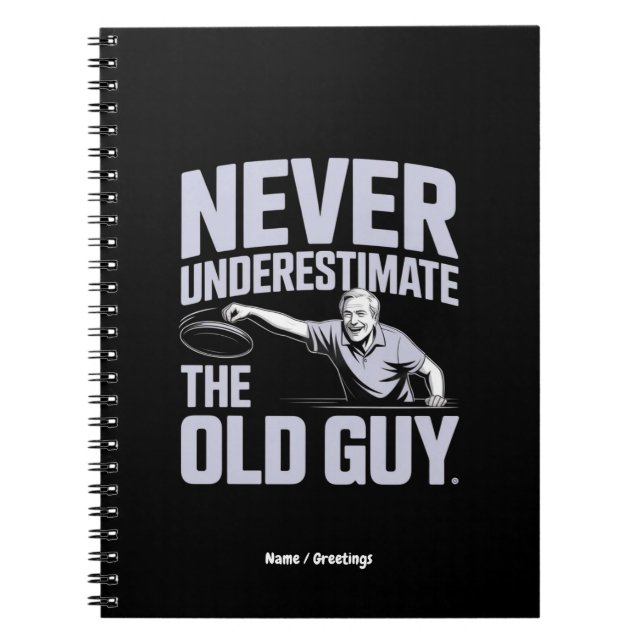 Cuaderno Nunca Subestimes El Viejo Guy Funny Disk Golf (Frente)