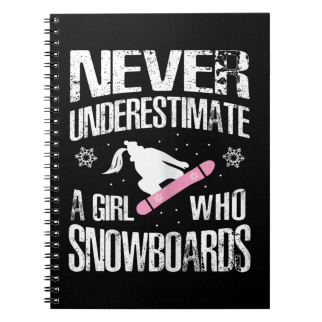Cuaderno Nunca Subestimes La Impresión De Un Chica De Snowb (Frente)