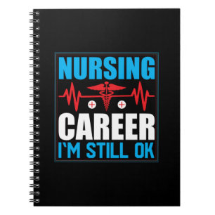 Cuaderno Nurse Gift Carrera De Enfermería Todavía Estoy B