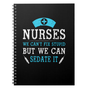 Cuaderno Nurse Gift Enfermeras No Podemos Arreglar Estúpi
