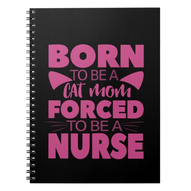 Cuaderno Nurse Gift | Nacida Para Ser Una Mamá Gata (Frente)