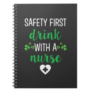 Cuaderno Nursing Life   Safety First Drink With A Nurse