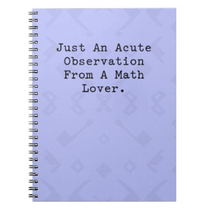 Cuaderno Observación Aguda De Un Amante De Las Matemáticas