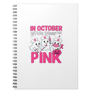 Cuaderno Octubre Nosotros Vestimos de Rosa Enfermera Concie