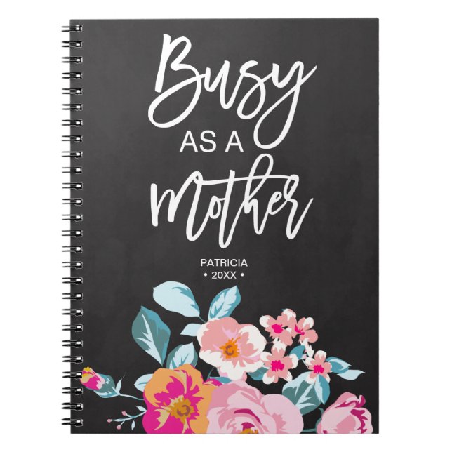 Cuaderno Ocupado Como Mensaje Motivador Floral Chalk Madre (Frente)