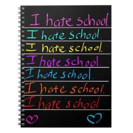 Cuaderno "Odio la escuela"