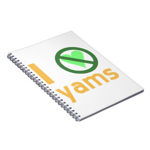 Cuaderno Odio los Ñames Sin Amor