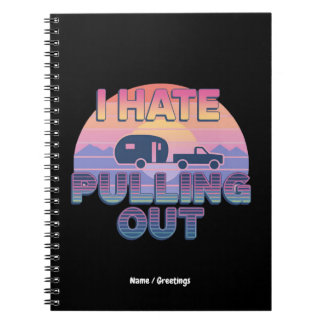 Cuaderno Odio Sacar Diseño Divertido de Camping de Caravana