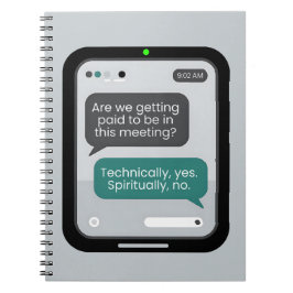 Cuaderno Office Humor  – “Technically Yes, Spiritually No."