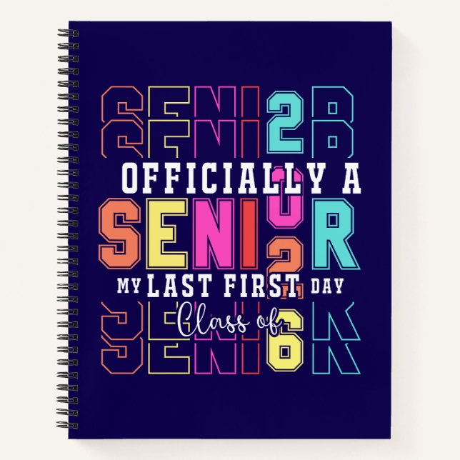 Cuaderno Oficialmente Un Senior 2026 My Last First Day (c)- (Anverso)