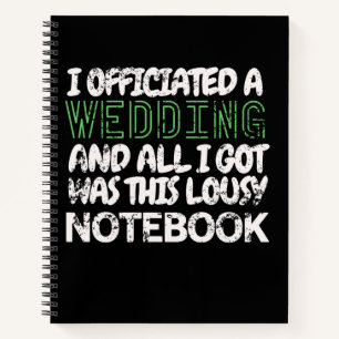 Cuaderno Oficié A Un Boda Y Obtuve Esto