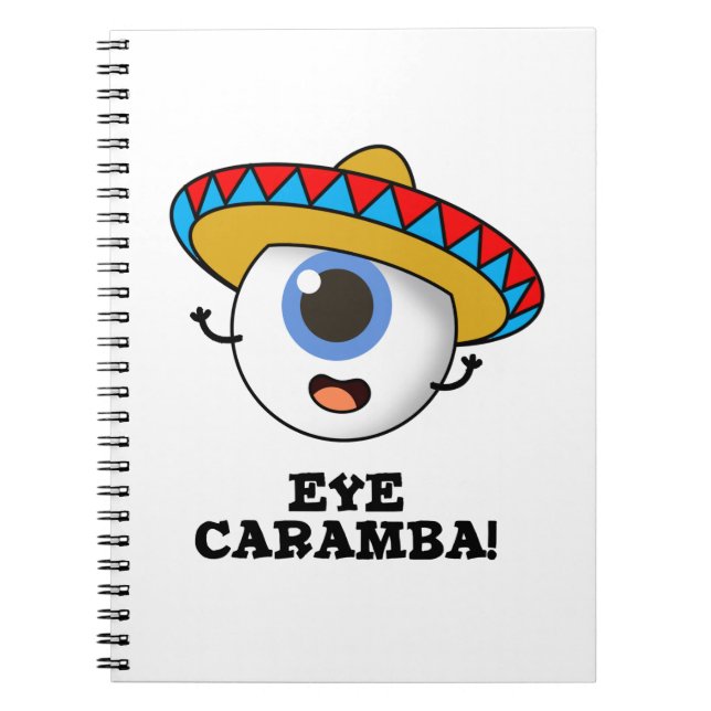 Cuaderno Ojo Caramba Chiste Mexicano Divertido  (Frente)