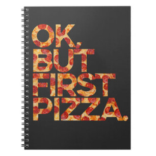 Cuaderno Ok Pero Primero Pizza