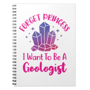 Cuaderno Olvidar princesa quiero ser geóloga