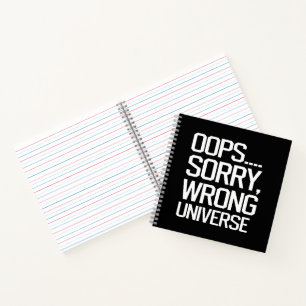 Cuaderno Oops, lo siento - Universo equivocado