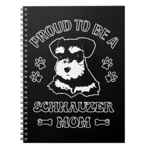 Cuaderno Orgullosa De Ser Una Madre Schnauzer
