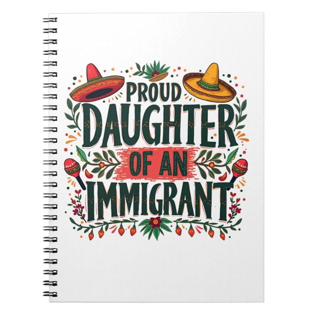 Cuaderno Orgullosa hija de un inmigrante mexicano (Frente)