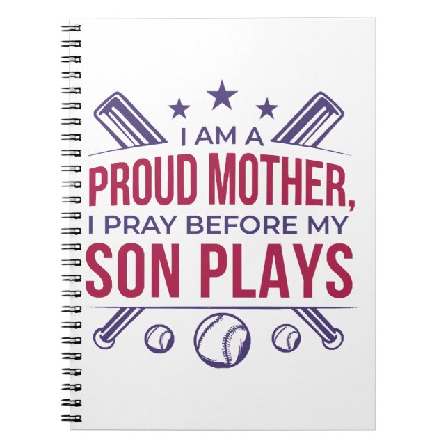 Cuaderno Orgullosa Madre De Béisbol Que Rezo Antes De Jugar (Frente)