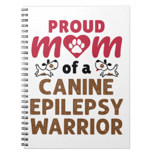 Cuaderno Orgullosa madre de un canino guerrero de la epilep