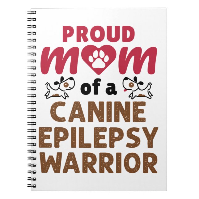 Cuaderno Orgullosa madre de un canino guerrero de la epilep (Frente)