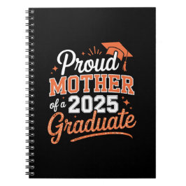 Cuaderno Orgullosa madre de un graduado de 2025 - Regalo de