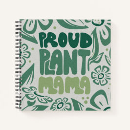 Cuaderno Orgullosa Mamá de Plantas – Apasionada de las Plan