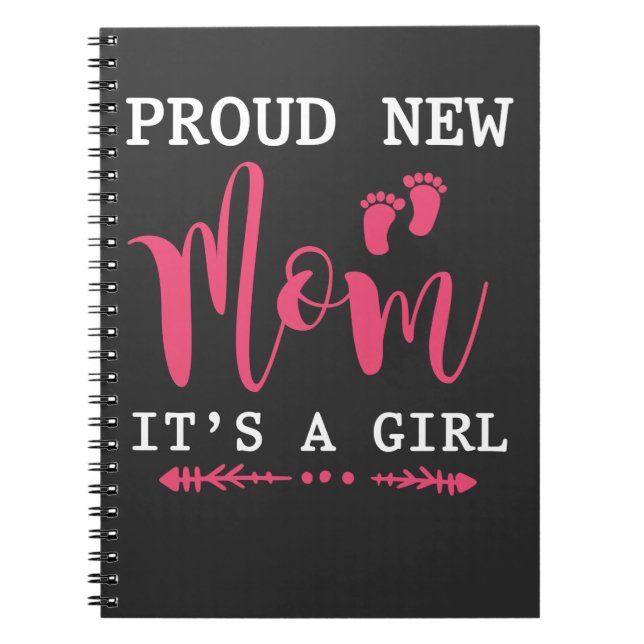 Cuaderno Orgullosa nueva madre de una Chica recién nacida (Frente)