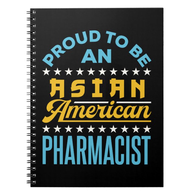 Cuaderno Orgulloso de ser un farmacéutico asiático-american (Frente)