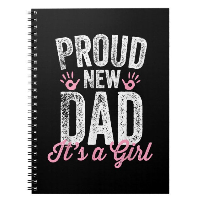 Cuaderno Orgulloso nuevo papá es un regalo Chica, padre pro (Frente)