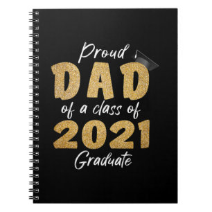 Cuaderno Orgulloso padre de una clase de graduado de 2021