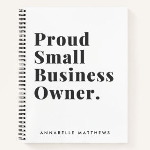 Cuaderno Orgulloso propietario de pequeñas empresas Motivac