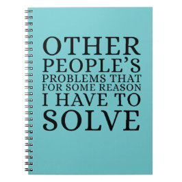 Cuaderno Other Peoples Problems Funny