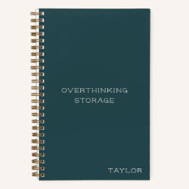 Cuaderno Overthinking Storage Funny Quote Name Teal Green