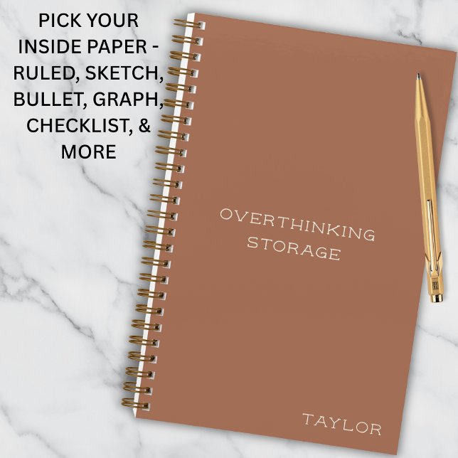 Cuaderno Overthinking Storage Funny Quote Name Terracotta (A calm place for busy thoughts.
Minimal design with modern humor.)