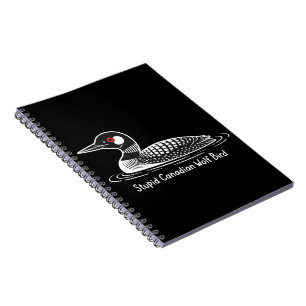 Cuaderno Pájaro lobo canadiense estúpido regalo divertido C