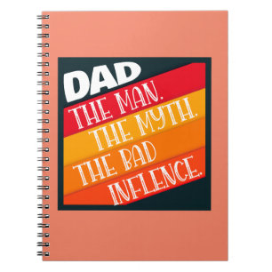Cuaderno Papá El Hombre, El Mito, La Mala Influencia