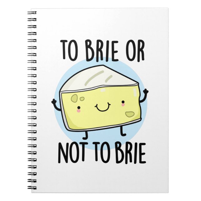 Cuaderno Para Brie o no para Brie Chiste divertido de queso (Frente)