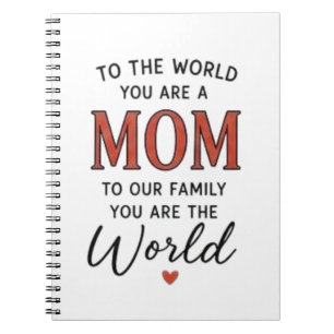 Cuaderno Para el mundo eres una mamá