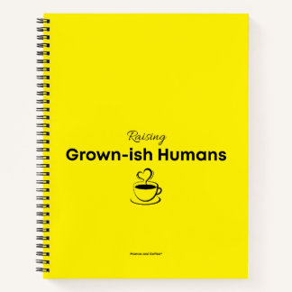 Cuaderno para mamás que crían humanos creciditos