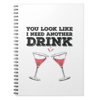 Cuaderno Parece Que Necesito Otro Humor De Bebida.