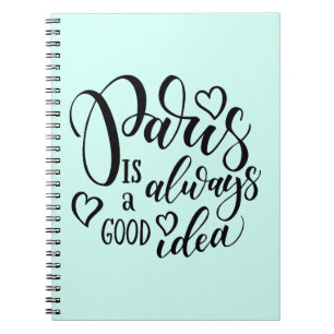 Cuaderno París es siempre una buena escritura de la idea