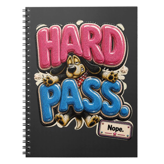 Cuaderno Pase Duro No Personalizado Divertido Sarcástico (Frente)