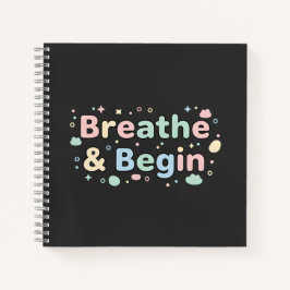 Cuaderno Pastel 'Respira y Comienza'