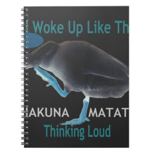 Cuaderno Pato con me desperté así y Hakuna Matata texto