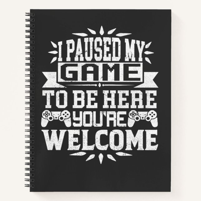 Cuaderno Pausé Mi Juego Para Estar Aquí De Nada (Anverso)