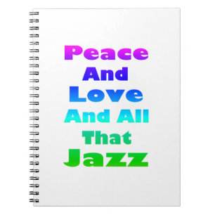 Cuaderno Paz y amor y todo ese jazz