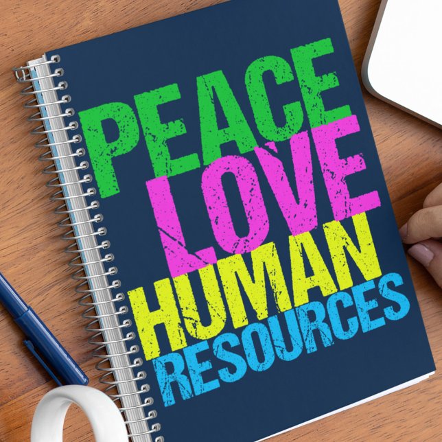 Cuaderno Peace Love Human Resources Office Manager HR (Subido por el creador)