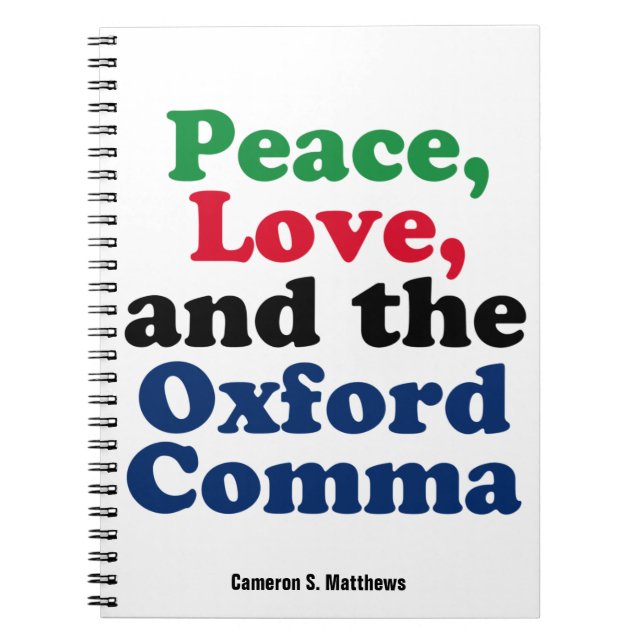 Cuaderno Peace Love Oxford Comma Funny Grammar Personalizad (Frente)